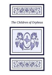 bokomslag The Children of Orpheus