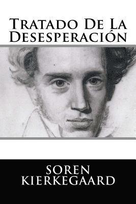 Tratado De La Desesperacion (Spanish Edition) 1