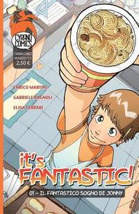 bokomslag It's fantastic: Il fantastico sogno di Jonny