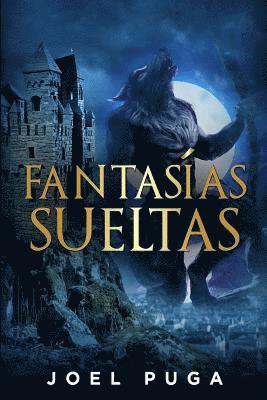 bokomslag Fantasías Sueltas