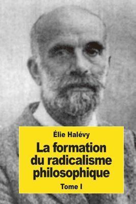 Élie Halévy - La formation du radicalisme philosophique: Tome I: La jeunesse de Bentham 1776-1789, Häftad. Tillgänglighet: Lägg i varukorg