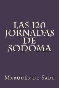 bokomslag Las 120 Jornadas de Sodoma (Spanish Edition)