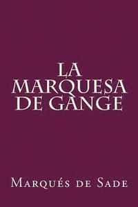 bokomslag La Marquesa De Gange (Spanish Edition)