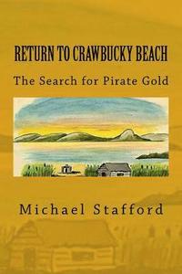 bokomslag Return to Crawbucky Beach: The Search for Pirate Gold