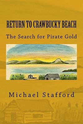 Return to Crawbucky Beach: The Search for Pirate Gold 1