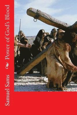 Samuel Sams - Power of God's Blood, Häftad