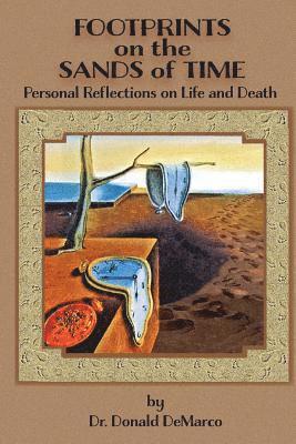 bokomslag Footprints on the Sands of Time: : Personal Reflections on Life and Death