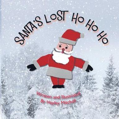 bokomslag Santa's Lost HO HO HO