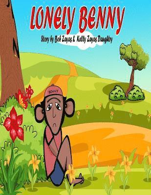 bokomslag Lonely Benny: A children's Book about Bullying