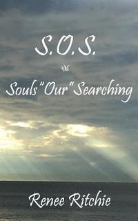 bokomslag S.O.S.: Souls Our Searching