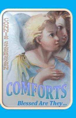 Connie Szerszen - Comforts: Blessed Are They..., Häftad