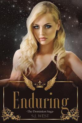 S. J. West - Enduring (The Dominion Saga, Book 3), Häftad