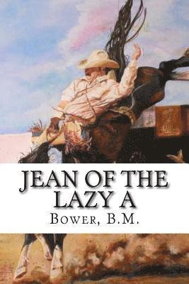 Jean of the Lazy A 1