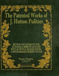 bokomslag The Patented Works of J. Hutton Pulitzer - Patent Number 7,533,177