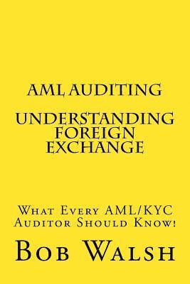 bokomslag AML Auditing - Understanding Foreign Exchange