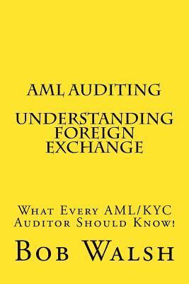 AML Auditing - Understanding Foreign Exchange 1