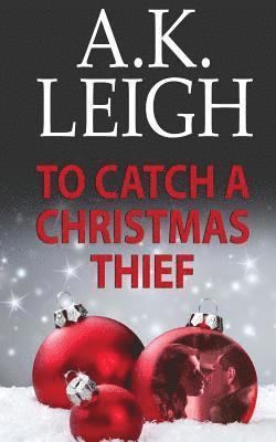 To Catch A Christmas Thief 1