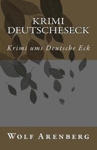bokomslag Krimi Deutsche Eck: Krimi ums Deutsche Eck