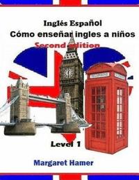 bokomslag Inglés/Español: Cómo enseñar inglés a niños