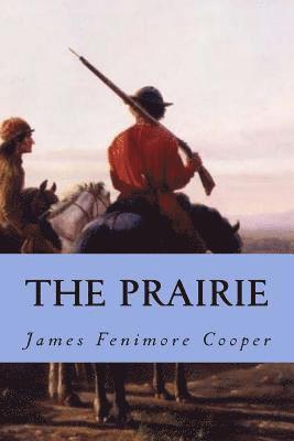James Fenimore Cooper, Editorial Oneness - The Prairie, Häftad
