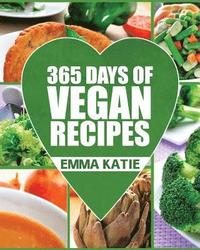 bokomslag Vegan: 365 Days of Vegan Recipes (Everyday Vegan Vegan Recipes Vegan Cookbook)
