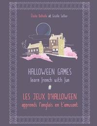 bokomslag Halloween games / Les jeux d'Halloween: Learn french with fun / Apprends l'anglais en t'amusant