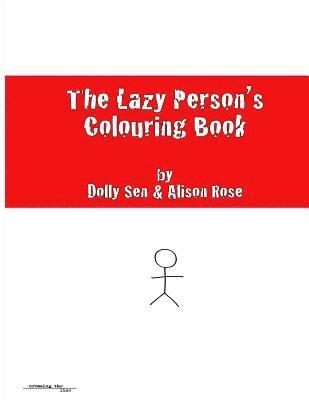 bokomslag The Lazy Person's Colouring Book