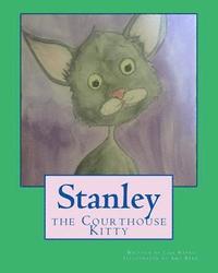 bokomslag Stanley the Courthouse Kitty