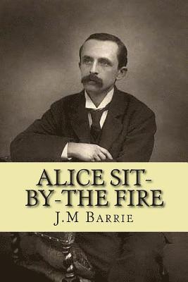 Alice Sit-by-The Fire