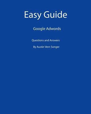 bokomslag Easy Guide: Google Adwords: Questions and Answers