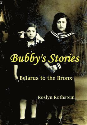 bokomslag Bubby's Stories: Belarus to the Bronx