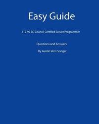 bokomslag Easy Guide: 312-92 EC-Council Certified Secure Programmer: Questions and Answers