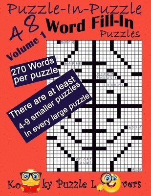 Puzzle-in-Puzzle Word Fill-In, Volume 1, Over 270 words per puzzle 1