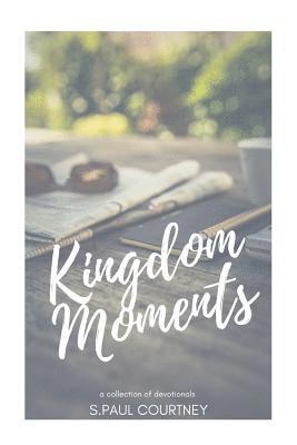 Kingdom Moments 1