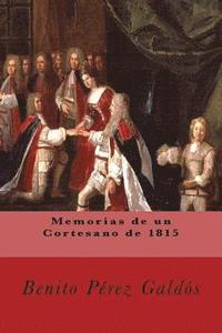 bokomslag Memorias de un Cortesano de 1815