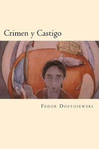 bokomslag Crimen y Castigo (Spanish Edition)