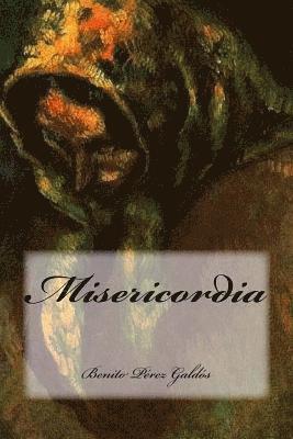 Benito Pérez Galdós, Yasmira Cedeno - Misericordia, Häftad