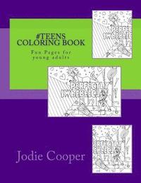 bokomslag #Teens Coloring Book: Fun Pages for young adults