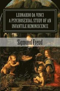 bokomslag Leonardo da Vinci: a psychosexual study of an infantile reminiscence
