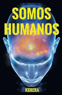 bokomslag Somos Humanos