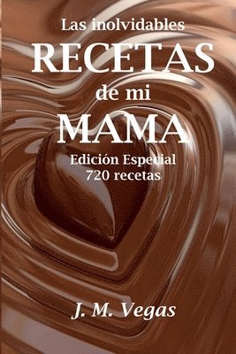 Las Inolvidables Recetas de mi Mama 1