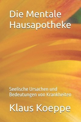 Klaus Koeppe - Mentale Hausapotheke, Häftad