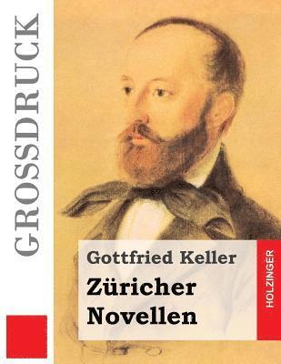 Züricher Novellen (Großdruck) 1