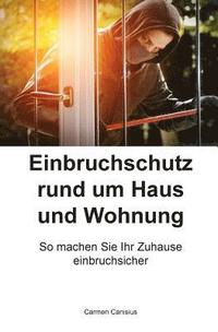 bokomslag Einbruchschutz rund um Haus und Wohnung: So machen Sie Ihr Zuhause einbruchsicher