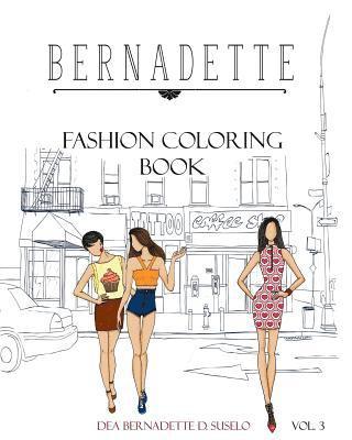 BERNADETTE Fashion Coloring Book Vol.3 Street Wear: Fashionable Street Wear Fashion 1