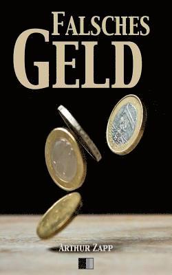 Falsches Geld 1