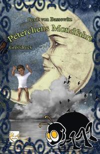 bokomslag Peterchens Mondfahrt (Großdruck)