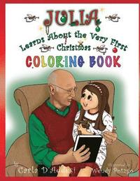 bokomslag Julia Learns About the Very First Christmas: Coloring Book