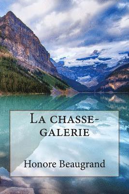 La chasse-galerie 1