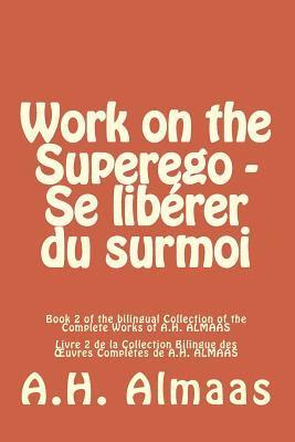 Work on the Superego - Se libérer du surmoi 1